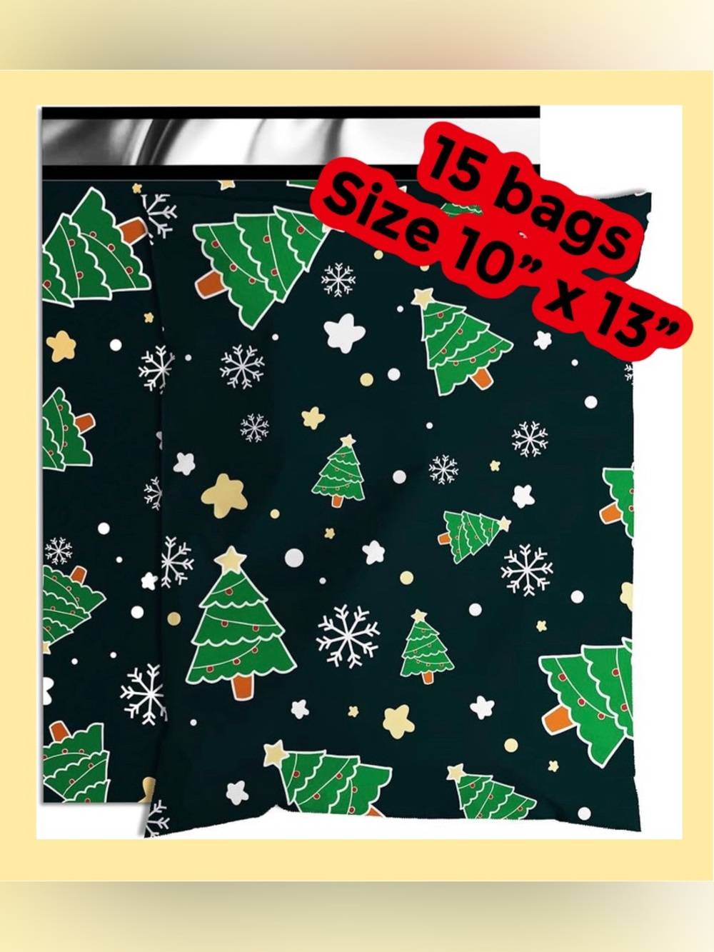 POLYMAILERS • 10x13 Inch • 15 Pcs • CHRISTMAS
TREES • NEW